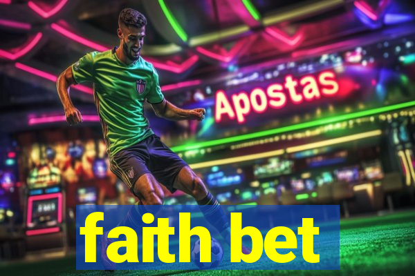 faith bet